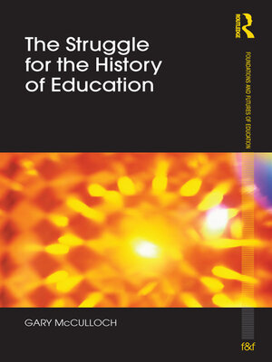 cover image of The Struggle for the History of Education